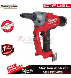 Máy bắn đinh rút Milwaukee M18 FRT-0X0 ASIA